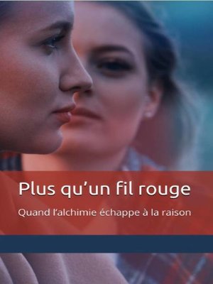cover image of Plus qu'un fil rouge